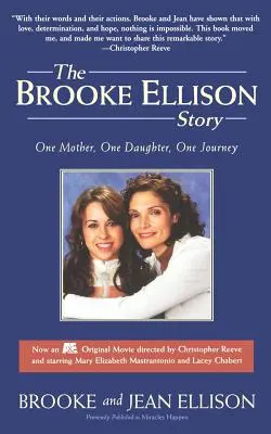 Príbeh Brooke Ellisonovej: Jedna matka, jedna dcéra, jedna cesta - The Brooke Ellison Story: One Mother, One Daughter, One Journey