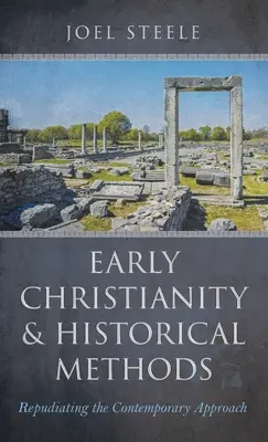 Rané kresťanstvo a historické metódy - Early Christianity and Historical Methods