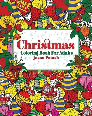 Vianočné maľovanky pre dospelých - Christmas Coloring Book for Adults