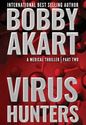 Lovci vírusov 2 - Virus Hunters 2
