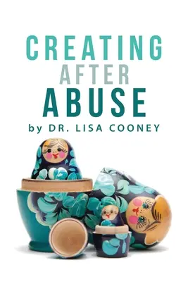 Tvorba po zneužití - Creating After Abuse