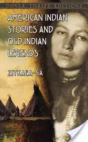 Americké indiánske príbehy a staré indiánske legendy - American Indian Stories and Old Indian Legends