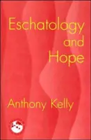 Eschatológia a nádej - Eschatology and Hope