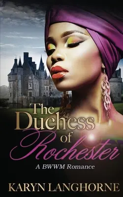 Vojvodkyňa z Rochesteru - The Duchess of Rochester