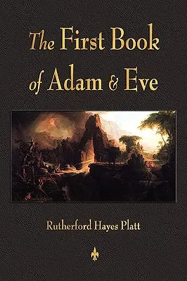 Prvá kniha o Adamovi a Eve - First Book of Adam and Eve