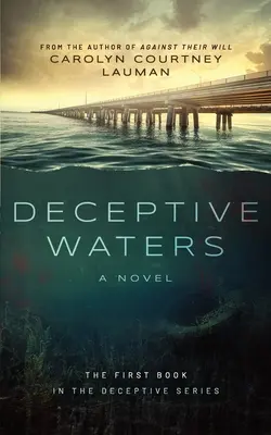 Klamlivé vody - Deceptive Waters