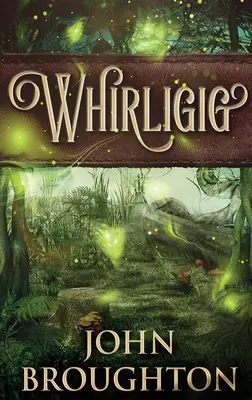 Whirligig: Vydanie s veľkou väzbou v tvrdej väzbe - Whirligig: Large Print Hardcover Edition