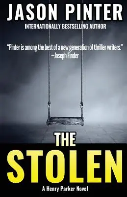 Ukradnutý: Henry Parker Novel - The Stolen: A Henry Parker Novel