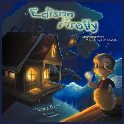 Svetluška Edison a vynález žiarovky (viacjazyčné vydanie) - Edison the Firefly and the Invention of the Light Bulb (Multilingual Edition)
