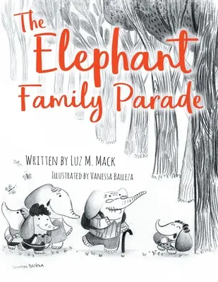 Rodinná prehliadka slonov - The Elephant Family Parade