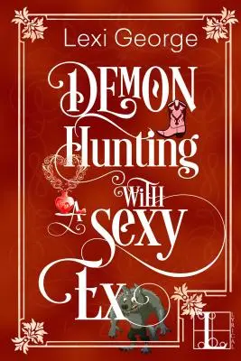 Lov na démonov so sexi ex - Demon Hunting with a Sexy Ex