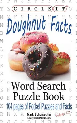 Zakrúžkujte to, Fakty o šiškách, Hľadanie slov, Puzzle Book - Circle It, Doughnut / Donut Facts, Word Search, Puzzle Book
