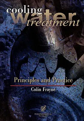 Úprava chladiacej vody: Princípy a prax - Cooling Water Treatment: Principles and Practice