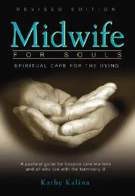 Pôrodná asistentka pre duše (revidované vydanie) - Midwife for Souls (Revised)