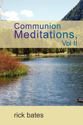 Meditácie o spoločenstve, II. diel - Communion Meditations, Vol II