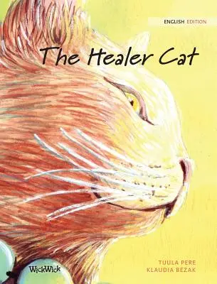 The Healer Cat (Liečiteľka mačka) - The Healer Cat