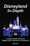 Disneyland do hĺbky - Disneyland In-Depth