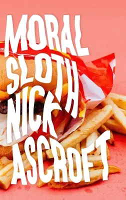 Morálna lenivosť - Moral Sloth