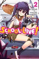 Škola naživo!, 2. diel (Kaihou (Nitroplus) Norimitsu) - School-Live!, Volume 2 (Kaihou (Nitroplus) Norimitsu)