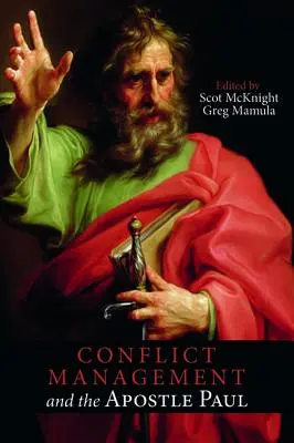 Riešenie konfliktov a apoštol Pavol - Conflict Management and the Apostle Paul