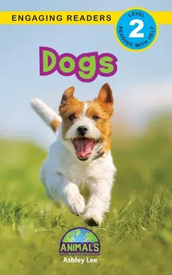 Psy: Zvieratá, ktoré robia rozdiely! (Engaging Readers, Level 2) - Dogs: Animals That Make a Difference! (Engaging Readers, Level 2)