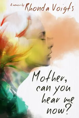 Matka, počuješ ma teraz?: A Memoir: A Memoir - Mother, Can You Hear Me Now?: A Memoir