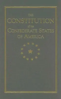 Ústava Konfederovaných štátov - Constitution of the Confederate States