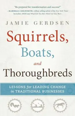 Veveričky, lode a plnokrvníci - Squirrels, Boats, and Thoroughbreds