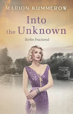 Do neznáma: Strhujúce dobrodružstvo z obdobia studenej vojny v sovietskej okupačnej zóne Nemecka - Into the Unknown: A wrenching Cold War adventure in Germany's Soviet occupied zone