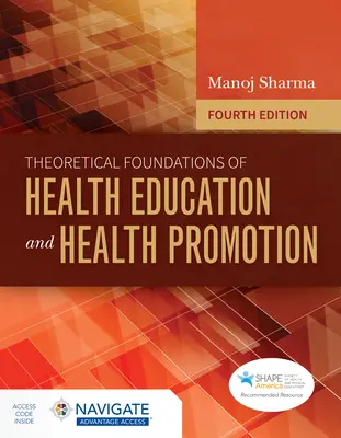 Teoretické základy výchovy k zdraviu a podpory zdravia - Theoretical Foundations of Health Education and Health Promotion