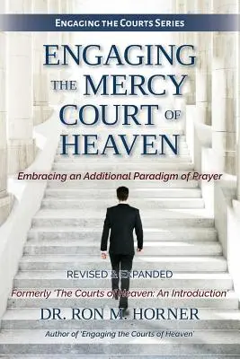 Zapojenie nebeského súdu milosrdenstva - Engaging the Mercy Court of Heaven