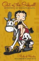 Z atramentu: Max Fleischer a revolúcia v animácii - Out of the Inkwell: Max Fleischer and the Animation Revolution