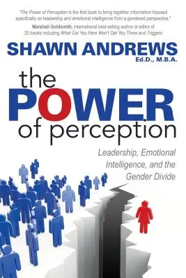 Sila vnímania: Vedenie, emocionálna inteligencia a rodové rozdiely - The Power of Perception: Leadership, Emotional Intelligence, and the Gender Divide