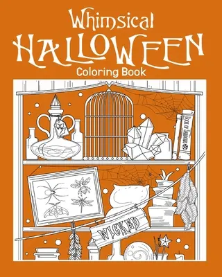 Rozmarné halloweenske maľovanky - Whimsical Halloween Coloring Book