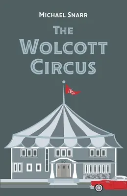 Cirkus Wolcott - The Wolcott Circus