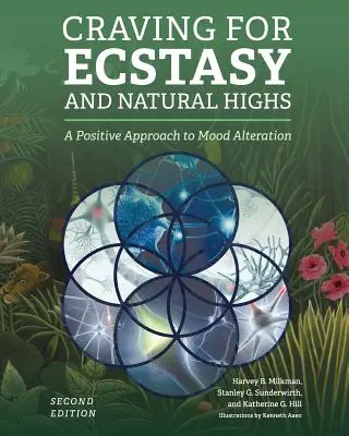 Túžba po extáze a prírodnom opojení - Craving for Ecstasy and Natural Highs