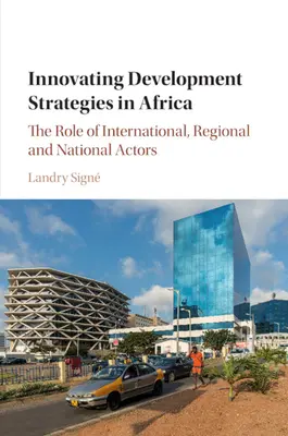 Inovácia rozvojových stratégií v Afrike - Innovating Development Strategies in Africa
