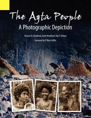 Ľudia Agta, fotografické zobrazenie ľudí Casiguran Agta zo severnej provincie Aurora, ostrov Luzon, Filipíny - The Agta People, a Photographic Depiction of the Casiguran Agta People of Northern Aurora Province, Luzon Island, the Philippines