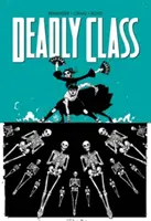 Smrtiaca trieda, zväzok 6: Toto nie je koniec - Deadly Class Volume 6: This Is Not the End