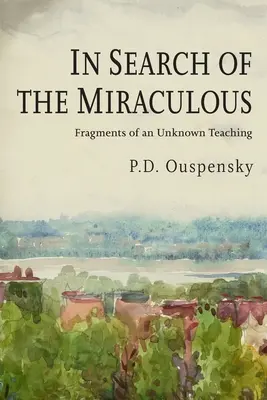 Pri hľadaní zázračného - In Search of the Miraculous