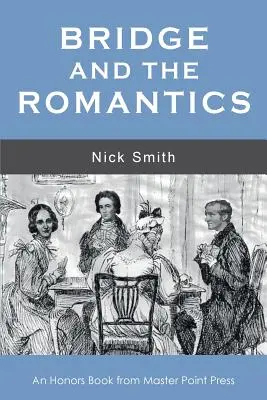 Most a romantici - Bridge and the Romantics