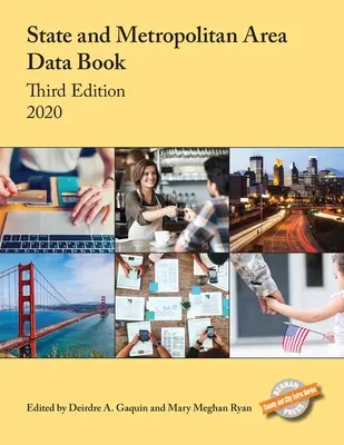 Kniha údajov o štátoch a metropolitných oblastiach 2020, tretie vydanie - State and Metropolitan Area Data Book 2020, Third Edition