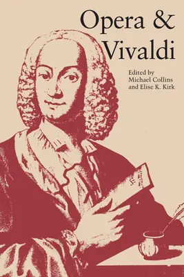 Opera a Vivaldi - Opera and Vivaldi