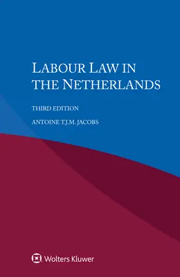 Pracovné právo v Holandsku - Labour Law in the Netherlands