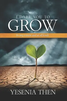Odvážim sa rásť - I Dare you to grow