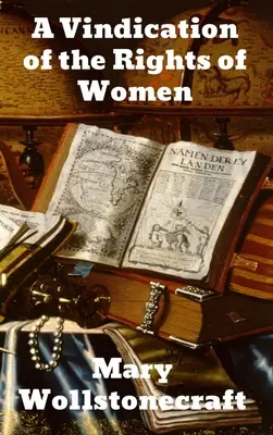 Obhajoba práv ženy - A Vindication of the Rights of Woman