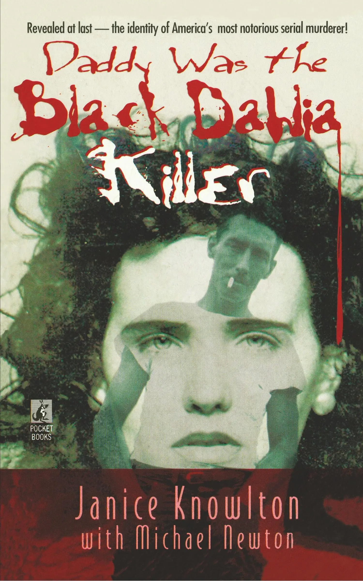 Táta bol vrah čiernej Dahlie: Identita najznámejšieho sériového vraha v Amerike - konečne odhalená - Daddy Was the Black Dahlia Killer: The Identity of America's Most Notorious Serial Murderer--Revealed at Last