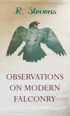 Postrehy o modernom sokoliarstve - Observations on Modern Falconry