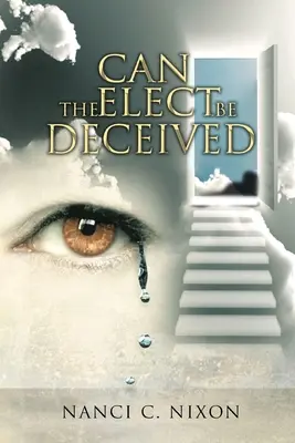 Môžu byť vyvolení oklamaní - Can the Elect Be Deceived