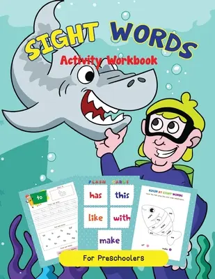 Site Words Pracovný zošit aktivít pre K-1. ročník Pre úspešné čítanie! - Site Words Activity Workbook For K-1st Grade For Reading Success!